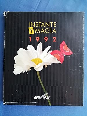 Instante y magia 1992 : técnicas y recursos de la fotografía profesional