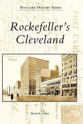 Seller image for Rockefeller's Cleveland (Postcard History) for sale by The Haunted Bookshop, LLC