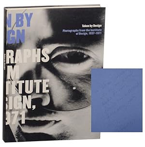 Bild des Verkufers fr Taken By Design: Photographs from The Institute of Design, 1937-1971 (Signed First Edition) zum Verkauf von Jeff Hirsch Books, ABAA