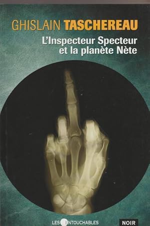 L'INSPECTEUR SPECTEUR ET LA PLANETE NETE