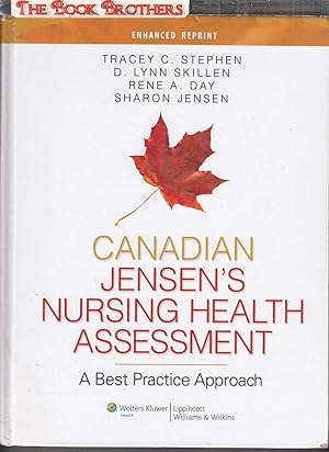 Bild des Verkufers fr Canadian Jensen's Nursing Health Assessment: A Best Practice Approach,Enhanced Reprint zum Verkauf von THE BOOK BROTHERS