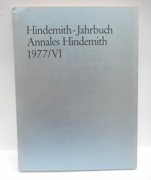 Imagen del vendedor de Hindemith-Jahrbuch. Annales Hindemith 1977/VI. a la venta por Der Buchfreund