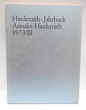 Imagen del vendedor de Hindemith-Jahrbuch. Annales Hindemith 1973/III. Mit zahlr. Abb. a la venta por Der Buchfreund