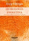 Seller image for Quirologa evolutiva: tus manos reflejan tu nivel de evolucin for sale by AG Library