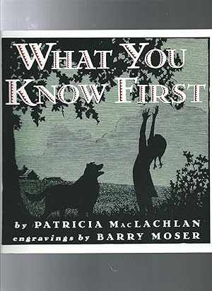 Seller image for WHAT YOU KNOW FIRST for sale by ODDS & ENDS BOOKS