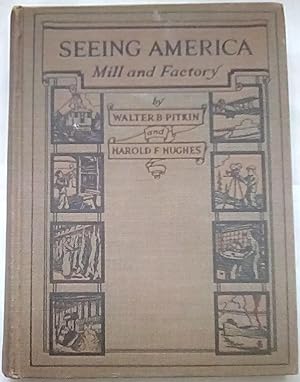 Seller image for Seeing America Book Two: Mill and Factory for sale by P Peterson Bookseller