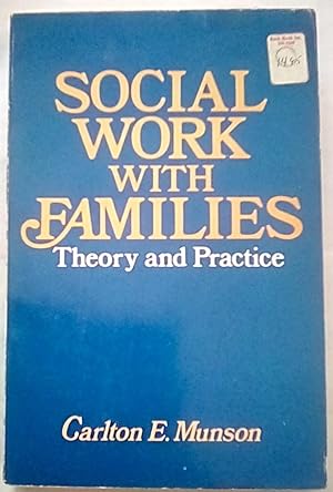 Seller image for Social Work With Families: Theory and Practice for sale by P Peterson Bookseller