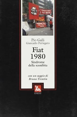 Seller image for Fiat 1980 Sindrome della sconfitta for sale by Di Mano in Mano Soc. Coop