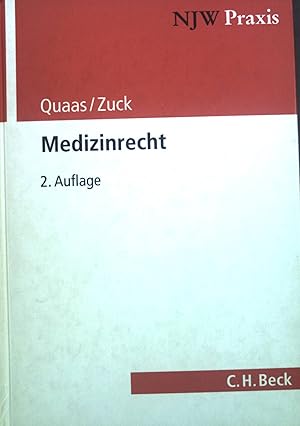 Bild des Verkufers fr Medizinrecht : ffentliches Medizinrecht, Pflegeversicherungsrecht, Arzthaftungsrecht, Arztstrafrecht. NJW Praxis ; Band. 72 zum Verkauf von books4less (Versandantiquariat Petra Gros GmbH & Co. KG)