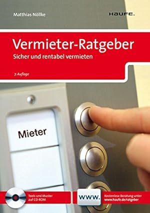 Bild des Verkufers fr Vermieter-Ratgeber: Sicher und rentabel vermieten (Haufe Ratgeber Plus) zum Verkauf von Gabis Bcherlager