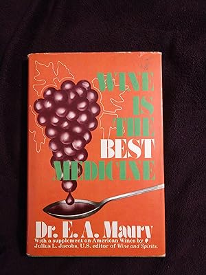 Seller image for WINE IS THE BEST MEDICINE for sale by JB's Book Vault