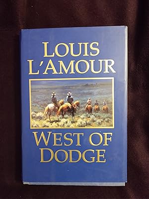 Seller image for WEST OF DODGE for sale by JB's Book Vault