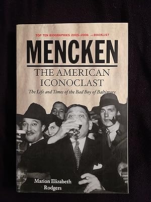 MENCKEN: THE AMERICAN ICONOCLAST