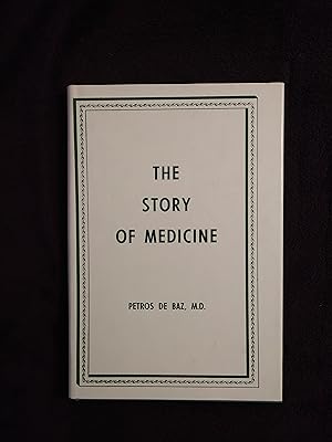 THE STORY OF MEDICINE