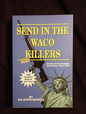 Seller image for SEND IN THE WACO KILLERS for sale by JB's Book Vault