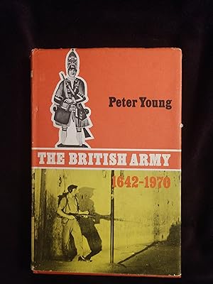 Imagen del vendedor de THE BRITISH ARMY: 1642-1970 a la venta por JB's Book Vault