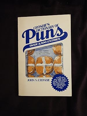 Bild des Verkufers fr CROSBIE'S DICTIONARY OF PUNS zum Verkauf von JB's Book Vault