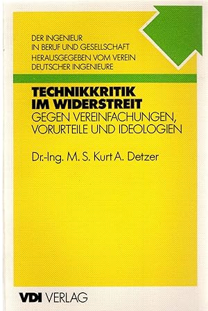 Seller image for Technikkritik im Widerstreit. Gegen Vereinfachungen, Vorurteile und Ideologien. for sale by nika-books, art & crafts GbR