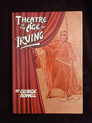 THEATRE IN THE AGE OF IRVING