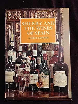 SHERRY AND THE WINES OF SPAIN