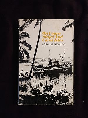 Seller image for ON COPRA SHIPS AND CORAL ISLES for sale by JB's Book Vault