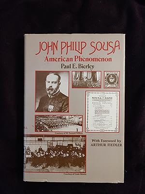 Immagine del venditore per JOHN PHILIP SOUSA: AMERICAN PHENOMENON venduto da JB's Book Vault