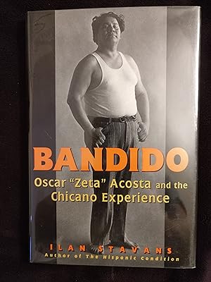 Seller image for BANDIDO: OSCAR "ZETA" ACOSTA AND THE CHICANO EXPERIENCE for sale by JB's Book Vault