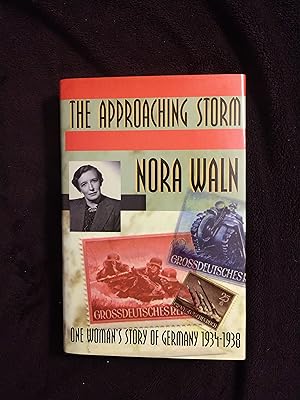 Seller image for THE APPROACHING STORM: ONE WOMAN'S STORY OF GERMANY 1934-1938 for sale by JB's Book Vault