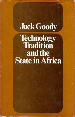 Seller image for Technology, Tradition, and the State in Africa for sale by Goulds Book Arcade, Sydney