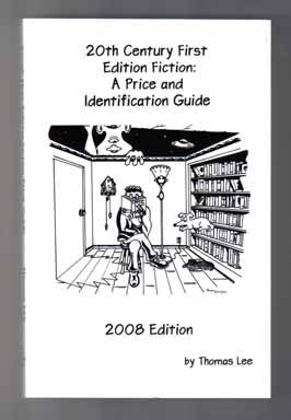 Bild des Verkufers fr 20th Century First Edition Fiction: A Price And Identification Guide zum Verkauf von Books Tell You Why  -  ABAA/ILAB