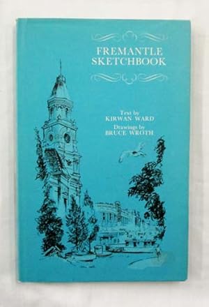 Image du vendeur pour Fremantle Sketchbook mis en vente par Adelaide Booksellers