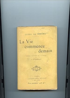 Bild des Verkufers fr LA VIE COMMENCE DEMAIN .Traduit de l'italien par F. Le Henaff zum Verkauf von Librairie CLERC