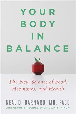 Bild des Verkufers fr Your Body in Balance : The New Science of Food, Hormones, and Health zum Verkauf von GreatBookPrices