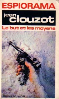 Seller image for Le but et les moyens - Henri Clouzot for sale by Book Hmisphres