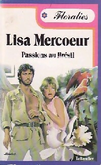 Passions au Br?sil - Lisa Mercoeur