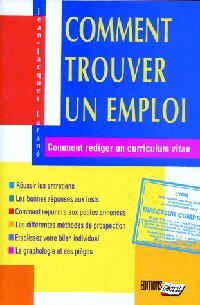 Seller image for Comment trouver un emploi - Jean-Jacques Laran? for sale by Book Hmisphres