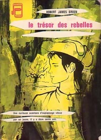 Seller image for Le tr?sor des rebelles - Robert James Green for sale by Book Hmisphres