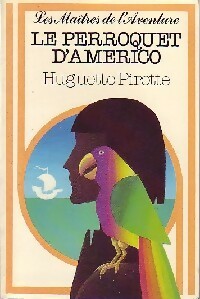 Seller image for Le perroquet d'Am?rico - Huguette Pirotte for sale by Book Hmisphres
