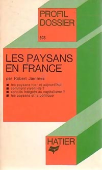 Imagen del vendedor de Les paysans en France - Robert Jammes a la venta por Book Hmisphres