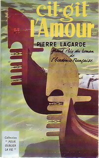 Seller image for Ci-g?t l'amour / L'angoisse d'?tre jeune - Pierre Lagarde for sale by Book Hmisphres