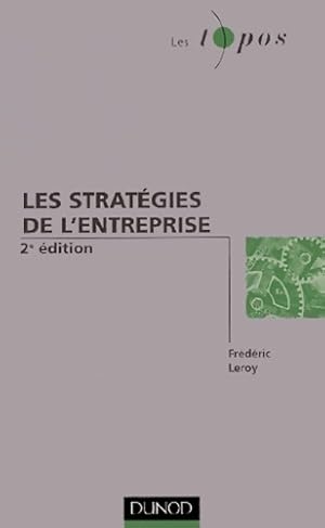 Les strat gies de l'entreprise - Fr d ric Leroy