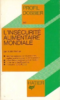 Image du vendeur pour L'ins?curit? alimentaire mondiale - Alain Nonjon mis en vente par Book Hmisphres