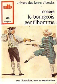 Le bourgeois gentilhomme - Y. Moli?re ; Bomati