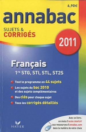 Fran ais 1 re STG, STI, STL, ST2S Sujets corrig s 2011 - Sylvie Dauvin
