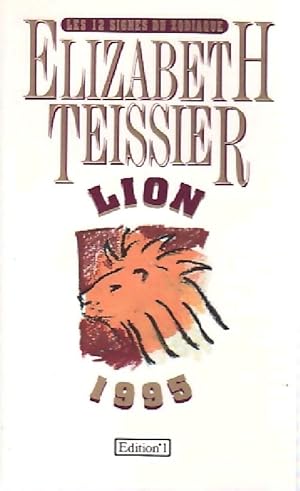 Image du vendeur pour Lion 1995 - Elizabeth Teissier mis en vente par Book Hmisphres