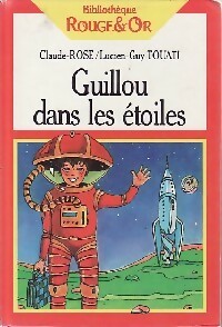 Image du vendeur pour Guillou dans les ?toiles - Claude-Rose Touati mis en vente par Book Hmisphres