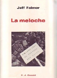 Bild des Verkufers fr La meloche - Jeff Falmor zum Verkauf von Book Hmisphres