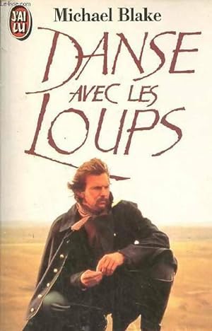Seller image for Danse avec les loups - M Blake for sale by Book Hmisphres