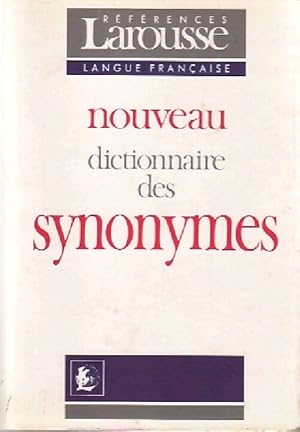 Seller image for Nouveau dictionnaire des synonymes - Genouvrier-E+Desirat-C for sale by Book Hmisphres