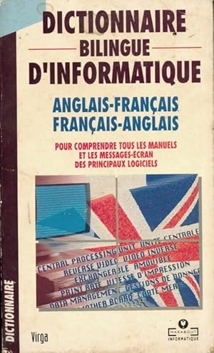 Dictionnaire bilingue d'informatique - Alain Virgatchik